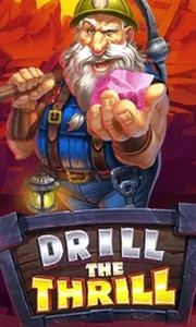 Drill The Thrill